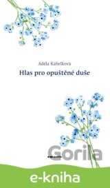 Hlas pro opuštěné duše