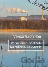Vénův denní postřeh ba kolikrát až postřik : almanach