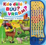 Kdo dělá búú? Vrrrm?