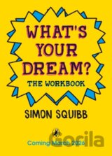 Whats Your Dream The Workbook