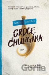 Srdce chuligána