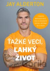 Ťažké veci, ľahký život