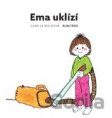 Ema uklízí