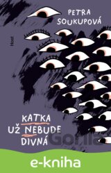 Katka už nebude divná