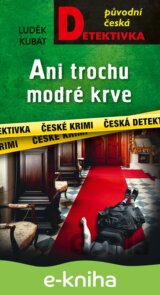 Ani trochu modré krve