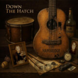 Tom Hambridge: Down The Hatch