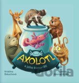 Axolotl a jeho kamaráti
