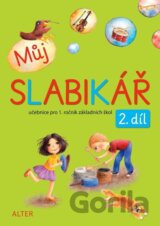 Můj slabikář 2. díl pro 2. ročník ZŠ