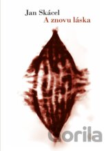 A znovu láska