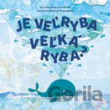 Je veľryba veľká ryba?