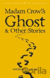 Madam Crowl's Ghost & Other Stories