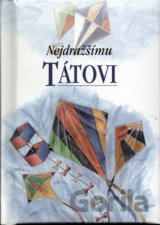 Nejdražšímu tátovi