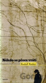 Někdo se přece vrátí