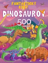 Fantastický svet dinosaurov