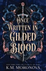 Once Written in Gilded Blood