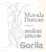 Metoda Duncan – myšlení tancem
