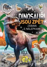 Dinosauři jsou zpěť