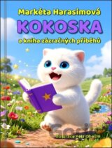 Kokoska a kniha zázračných příběhů