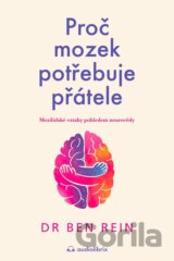 Proč mozek potřebuje přátele
