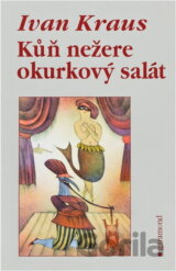 Kůň nežere okurkový salát