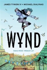 Wynd - kniha první: Princův let