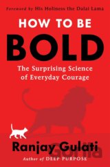 How to Be Bold
