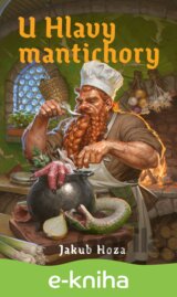 U Hlavy mantichory