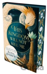 This Kingdom Will Not Kill Me