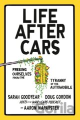 Life After Cars