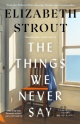 The Things We Never Say