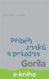 Příběh znaků a prázdna