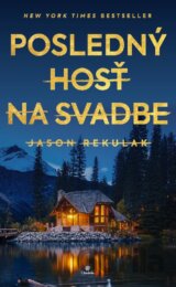 Posledný hosť na svadbe