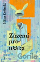 Zázemí pro ušáka