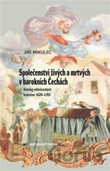 Společenství živých a mrtvých v barokních Čechách