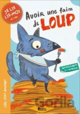 Le loup qui avait faim comme un loup