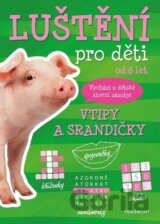 Luštění pro děti Vtipy a srandičky