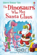 The Dinosaurs Who Met Santa Claus