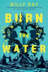 Burn the Water