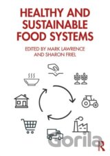 Healthy and Sustainable Food Systems