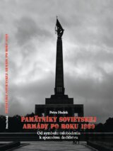 Pamätníky Sovietskej armády po roku 1989