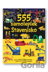 555 samolepiek: Stavenisko