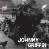 Johnny Griffin: Live At Ronnie Scotts 1964
