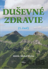 Duševné zdravie (1. časť)