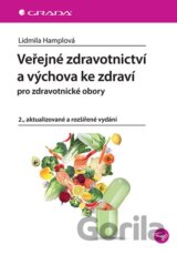 Veřejné zdravotnictví a výchova ke zdraví