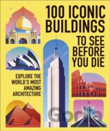 100 Iconic Buildings to See Before You Die