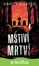 Mstiví mrtví