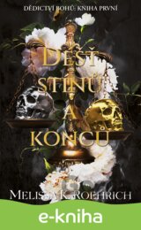 Déšť stínů a konců