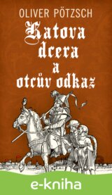Katova dcera a otcův odkaz