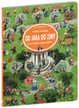 Velká knížka OD JARA DO ZIMY pro malé vypravěče