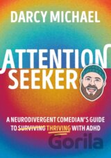 Attention Seeker